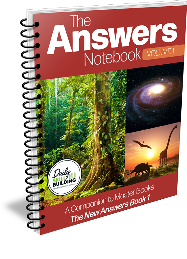 The Answers Notebook Volume 1 - A Master Books Notebook Companion™