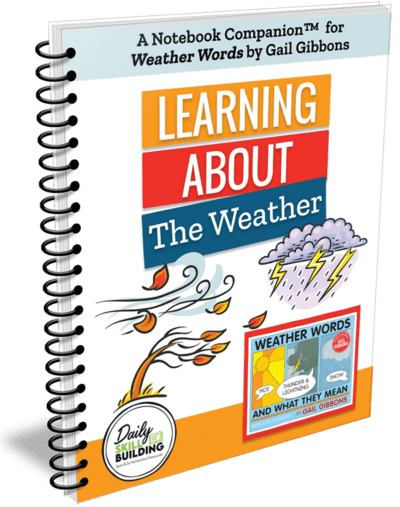 Learning About The Weather - A Notebook Companion™ to Weather Words and What They Mean by Gail Gibbons