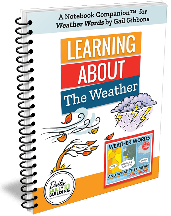 Learning About The Weather - A Notebook Companion™ to Weather Words and What They Mean by Gail Gibbons
