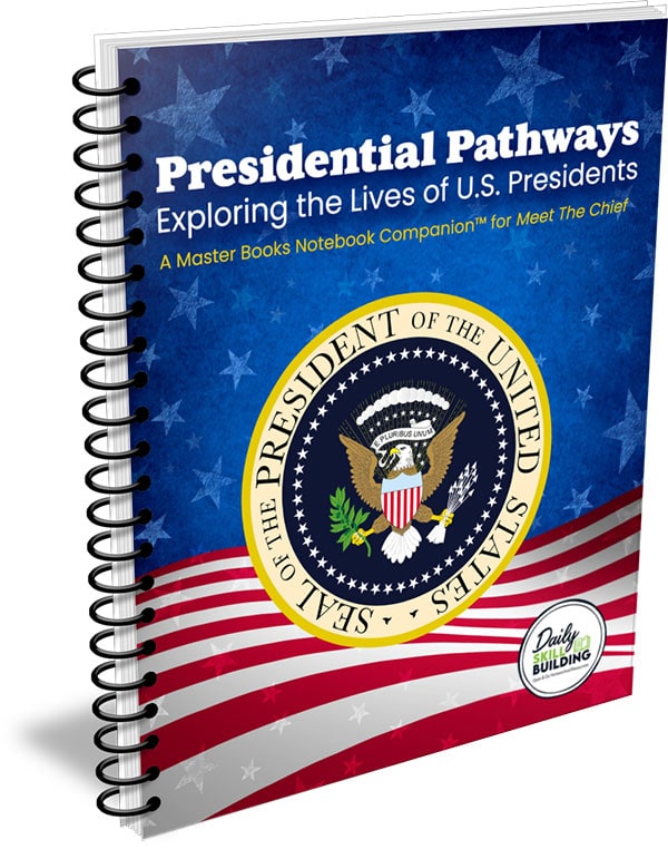 Presidential Pathways Notebook Companion™ for Meet The Chief by Master Books